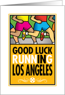 Good Luck Running In Los Angles card
