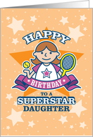 Happy Birthday Superstar Daughter, Tennis card