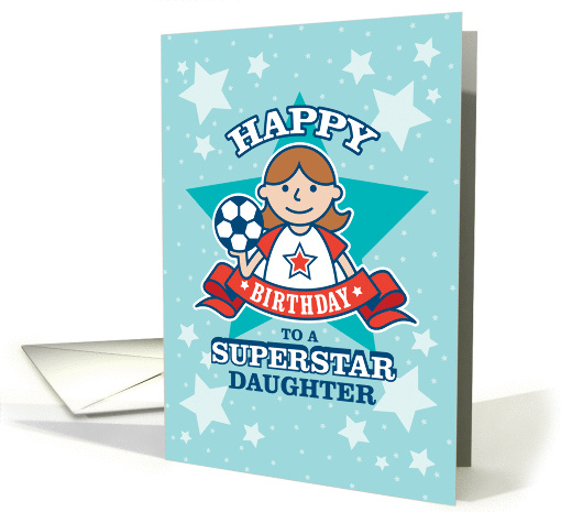 Happy Birthday Superstar Daughter, Soccer card (1396260)