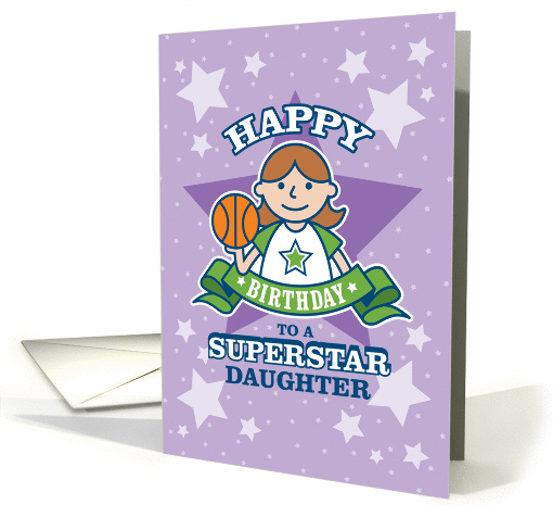 Happy Birthday Superstar Daughter, Basketball card (1396264)