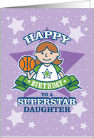 Happy Birthday Superstar Daughter, Basketball card