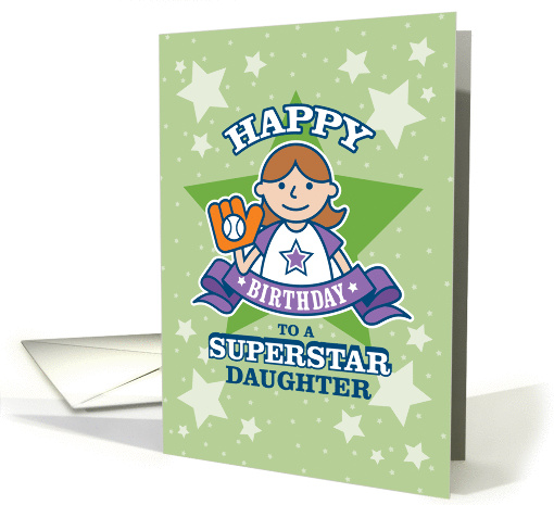 Happy Birthday Superstar Daughter, Baseball, Softball card (1396266)