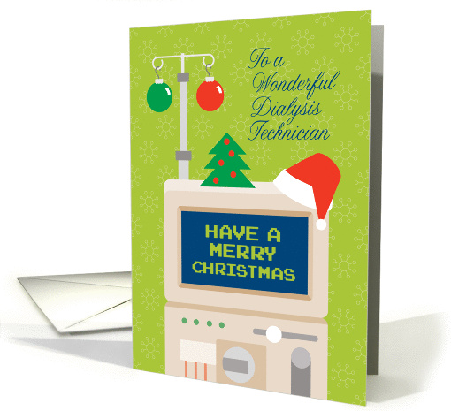 Dialysis Technician Merry Christmas card (1414486)