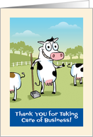 Taking Care of Business, Thank You, Humorous Cow Pun card