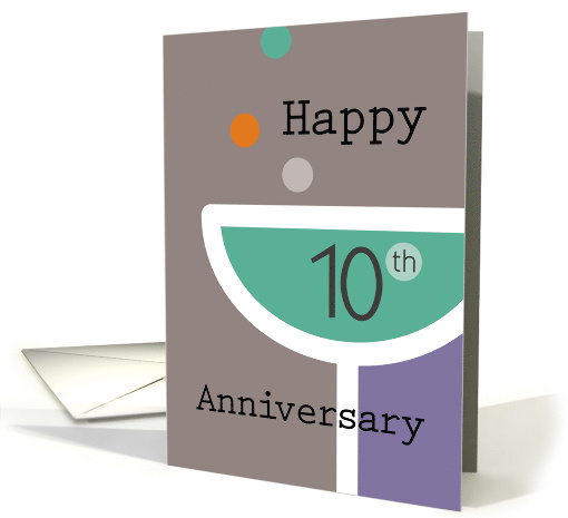 Happy 10th Anniversary Champagne Glass card (1482764)