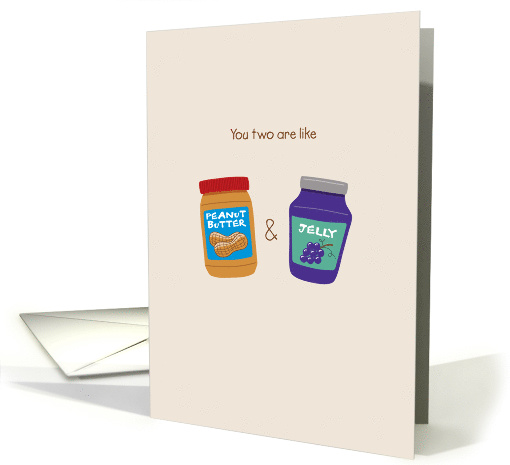 Wedding Anniversary Peanut Butter & Jelly Simile card (1482770)