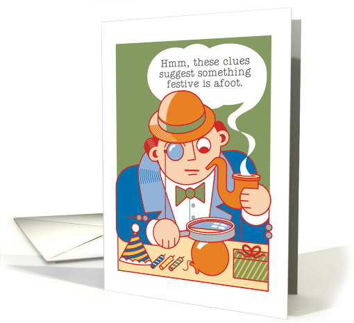 Happy Birthday, Sleuth with Magnifying Glass card (1487532)