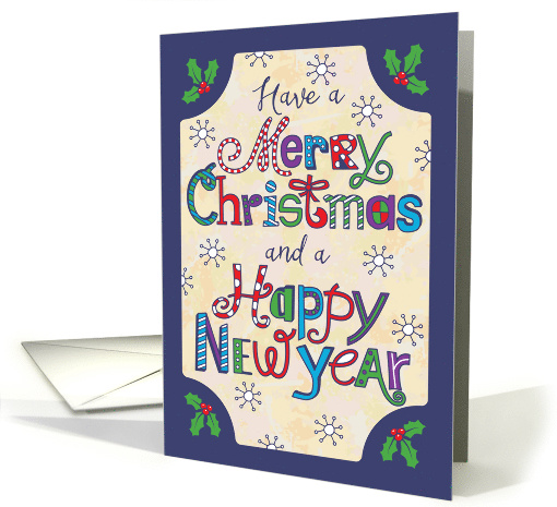 Merry Christmas, Happy New Year, Hand Lettering, Holly card (1488884)