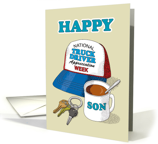 Son National Truck Driver Appreciation Week Trucker Hat card (1557786)