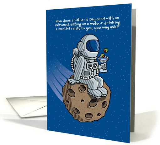 Funny Father's Day Astronaut on Meteor with Martini card (1596904)