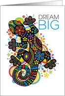 Dream Big Encouragement Chameleon Changing Folk Art Pattern card