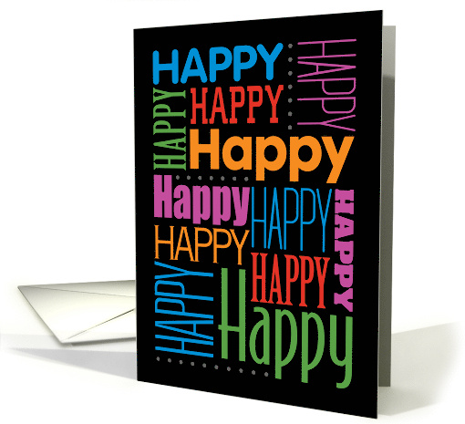 Happy Birthday with Various Styles of Happy Type card (1661806)