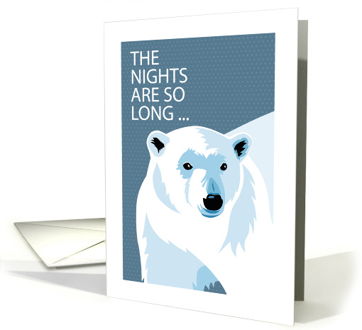 Missing You Polar Bear Long Nights card (1662020)