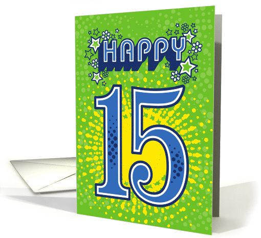 Happy 15th Birthday Stars and Flowers card (1668482)