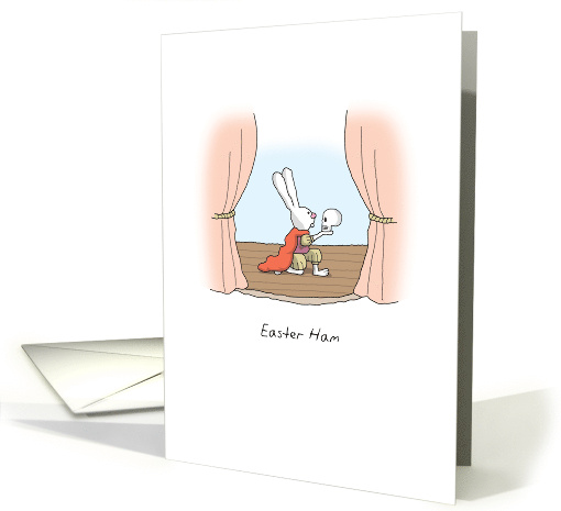 Easter Ham Rabbit Acting on Stage Pun card (1668760)