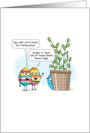 Funny Easter Eggs and Money Egg card