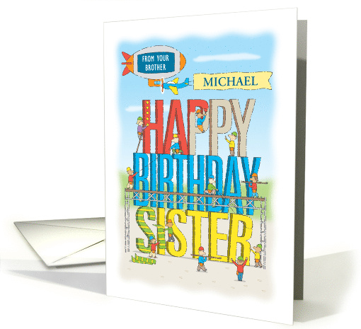 Happy Birthday Sister from Brother Michael Custom Name Relation card