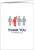 Business Thank You for Stepping Up Volunteer Raised Hand card