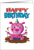 Happy Birthday Pig Playing in Mud card