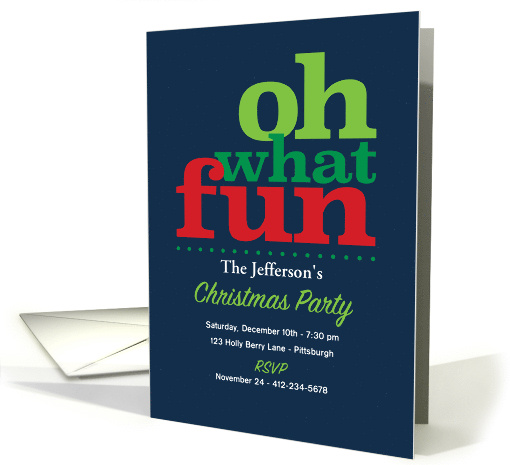 Oh What Fun Christmas Party Invitaion Customizable card (1690924)