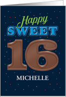 Happy Sweet Chocolate 16 Birthday Customize for Any Name card