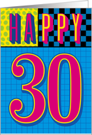 Happy 30th Birthday, Eighties Style Design card