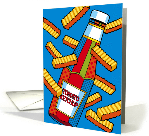 Ketchup Bottle with French Fries Flying Thinking of You card (946330)