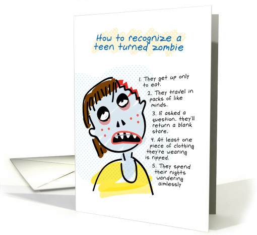 Birthday humor, How to Recognize a Teen Zombie card (974537)
