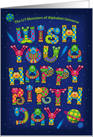 Happy Birthday, Alphabet Shaped Cute Space Monsters Characters card