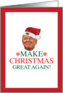 Donald Trump Make Christmas Great Again Holiday card