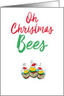 Oh Christmas Bees it Was The Pun Before Christmas - Bees with Doodled Punny Saying card