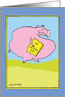 Fatkins Diet: Hilarious Pig Birthday Card with Art by John Callahan card