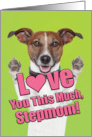 Dog Love You This Much Stepmom Mother’s Day Card