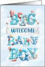Big Boy Baby Welcome Hot Air Balloons in the Clouds card