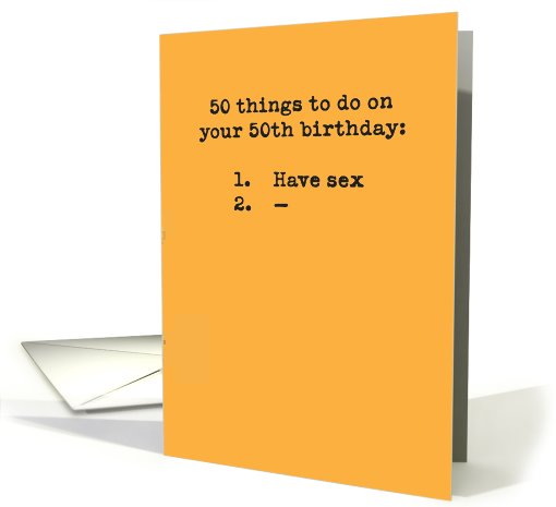 50 Things To Do Funny Sex 50th Birthday card (1089948)