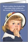 Raisin Cookies Trust Issues Birthday Card
