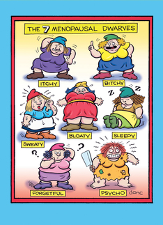 Menopausal Dwarves...