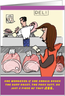 Pork Butt Piece of Ass Meat Butcher Adult Humor Birthday Card
