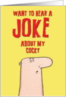 Joke About My Cock...