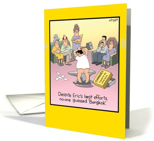 Bangkokless Charades Adult Humor Birthday card (1090142)