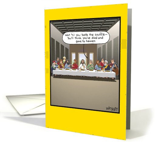 Taste Souffle Last Supper Religious Humor Birthday card (1090148)