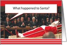 What Happened To Santa? George Bush Humor Christmas Card