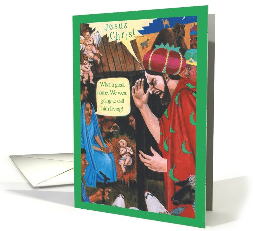 Name Him Irving Jesus Christ Humor Christmas  card (1090208)