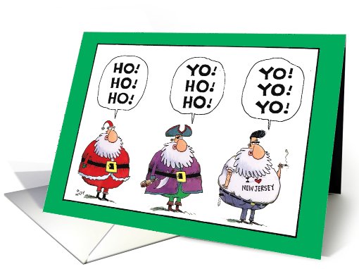 Yo Yo Yo Funny Santa Pirate and Jersey Boy Christmas card (1090234)
