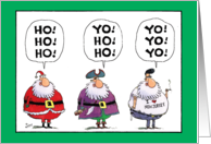 Yo Yo Yo Funny Santa Pirate and Jersey Boy Christmas Card