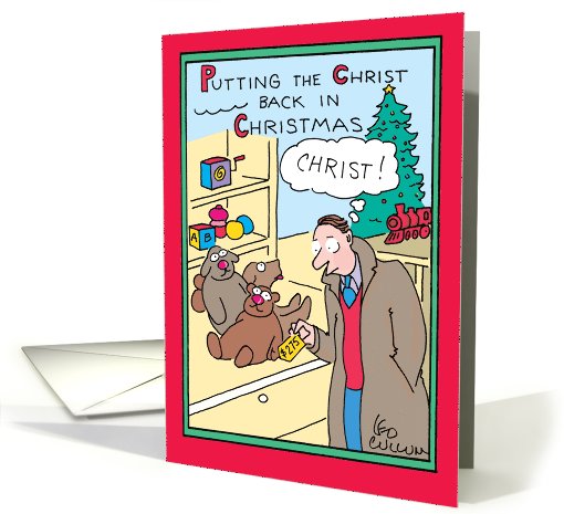 Christ Back In Xmas Priceless Humor Christmas card (1090280)