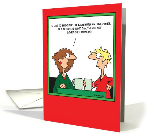 Spend Christmas with Loved Ones Sacreligious card (1090334)