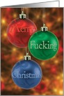 Merry Fucking Christmas Balls Hilarious Card