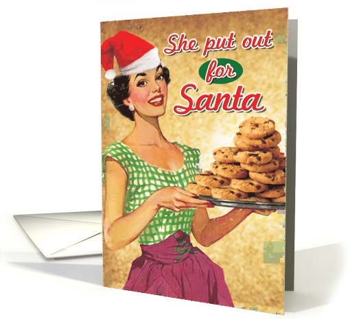 She Put Out for Santa Retro Baker Dirty Christmas card (1090396)