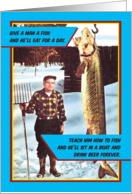 Give A Man A Fish & Beer Funny Fathers Day Card